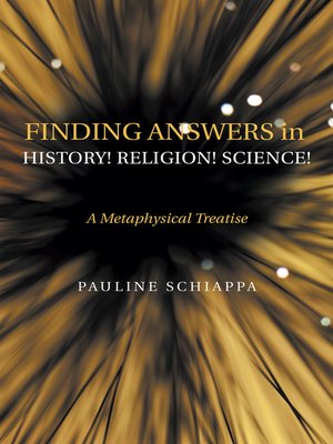cover image of Finding Answers History! Religion! Science!